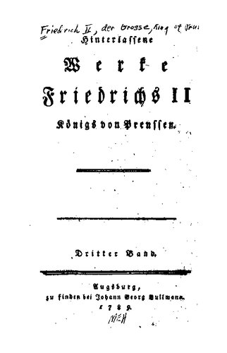 Hinterlassene Werke Friedrichs II. König von Preussen