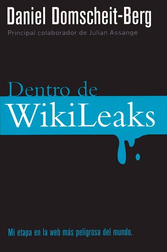Dentro de WikiLeaks