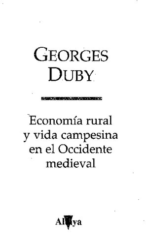 Economia Rural Y Vida Campesina En El Occidente Medieval