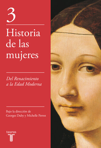 Historia de las mujeres 3. Del Renacimiento a la Edad Moderna