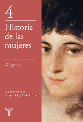 Historia de las mujeres 4. El siglo XIX