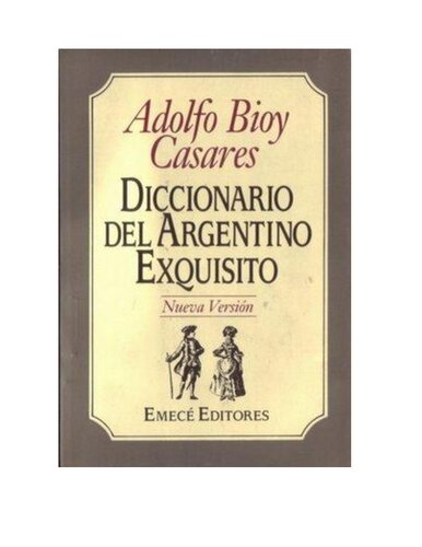 Diccionario Del Argentino Exquisito