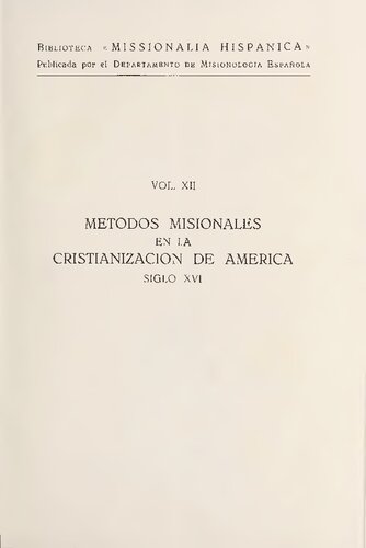 Métodos misionales en la cristianización de América, siglo XVI