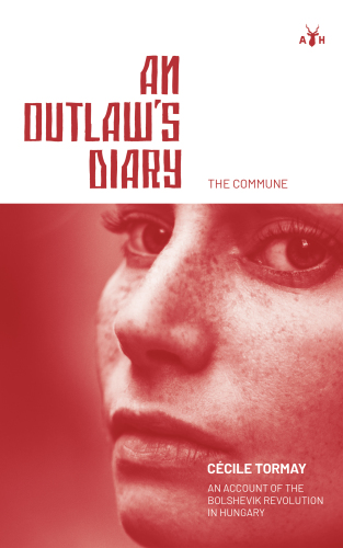 An Outlaw’s Diary: The Commune