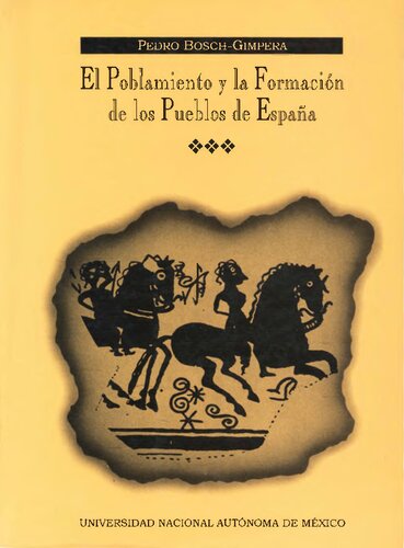 El Poblamiento Y La Formacion De Los Pueblos De España