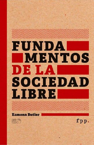 Fundamentos De Una Sociedad Libre