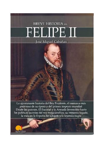 Breve Historia De Felipe II