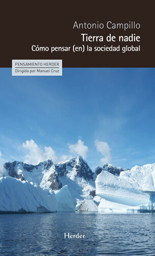 Tierra de nadie: Cómo pensar (en) la sociedad global