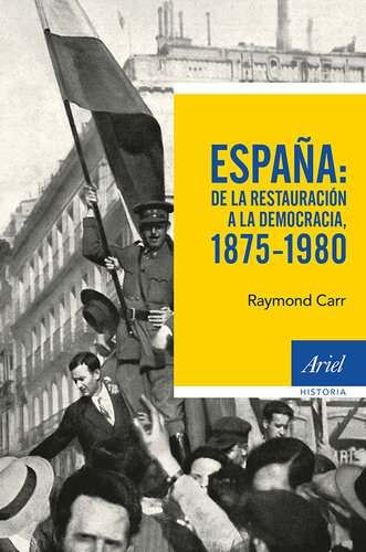 España - De la restauración a la democracia, 1875-1980