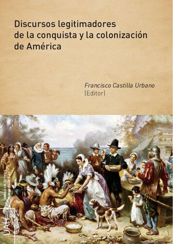 Discursos legitimadores de la conquista y la colonización de América