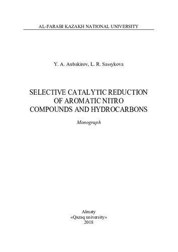 Selective catalytic reduction of aromatic nitro compounds and hydrocarbons: monograph