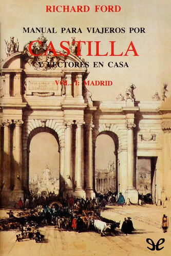 Manual para viajeros por España y lectores en casa