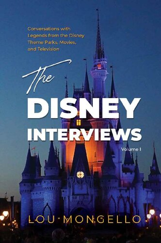 The Disney Interviews: Volume I