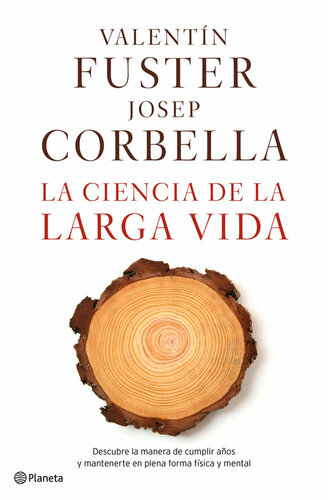 La ciencia de la larga vida