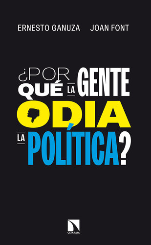 ¿Por qué la gente odia la política?