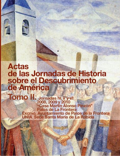 Actas De Las Jornadas De Historia Sobre El Descubrimiento De America Tomo II