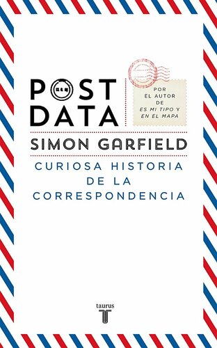 Postdata. Curiosa historia de la correspondencia