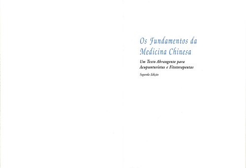 Fundamentos da Medicina Chinesa, Os