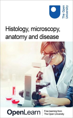 Histology, microscopy, anatomy and disease