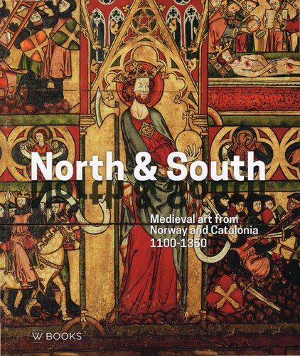 North & South. Medieval art from Nordway and Catalonia 1100-1350