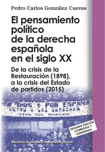 El pensamiento político de la derecha española en el siglo XX