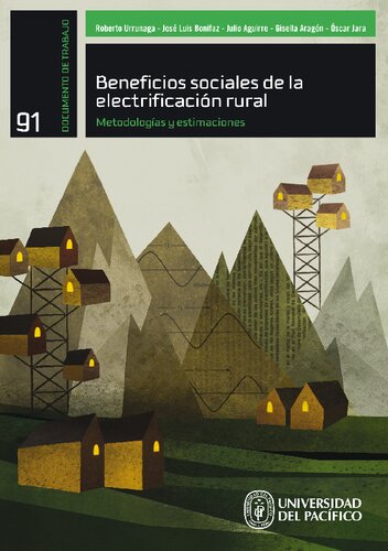 Beneficios sociales de la electrificación rural. Metodologías y estimaciones