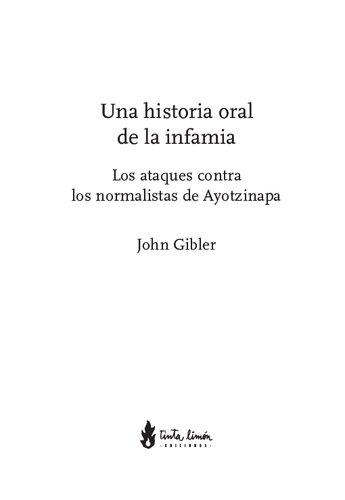 Una Historia Oral De La Infamia