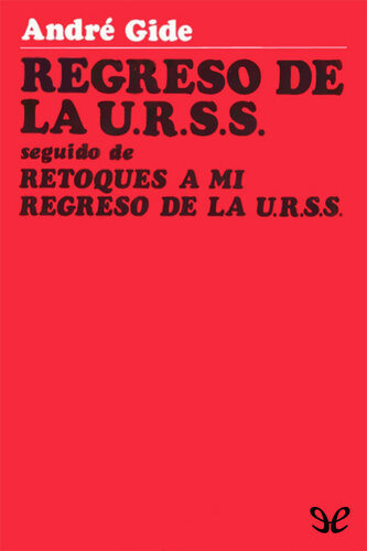 Regreso de la U.R.S.S. | Retoques a mi regreso de la U.R.S.S.