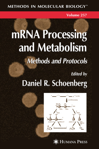 mRNA Processing and Metabolism