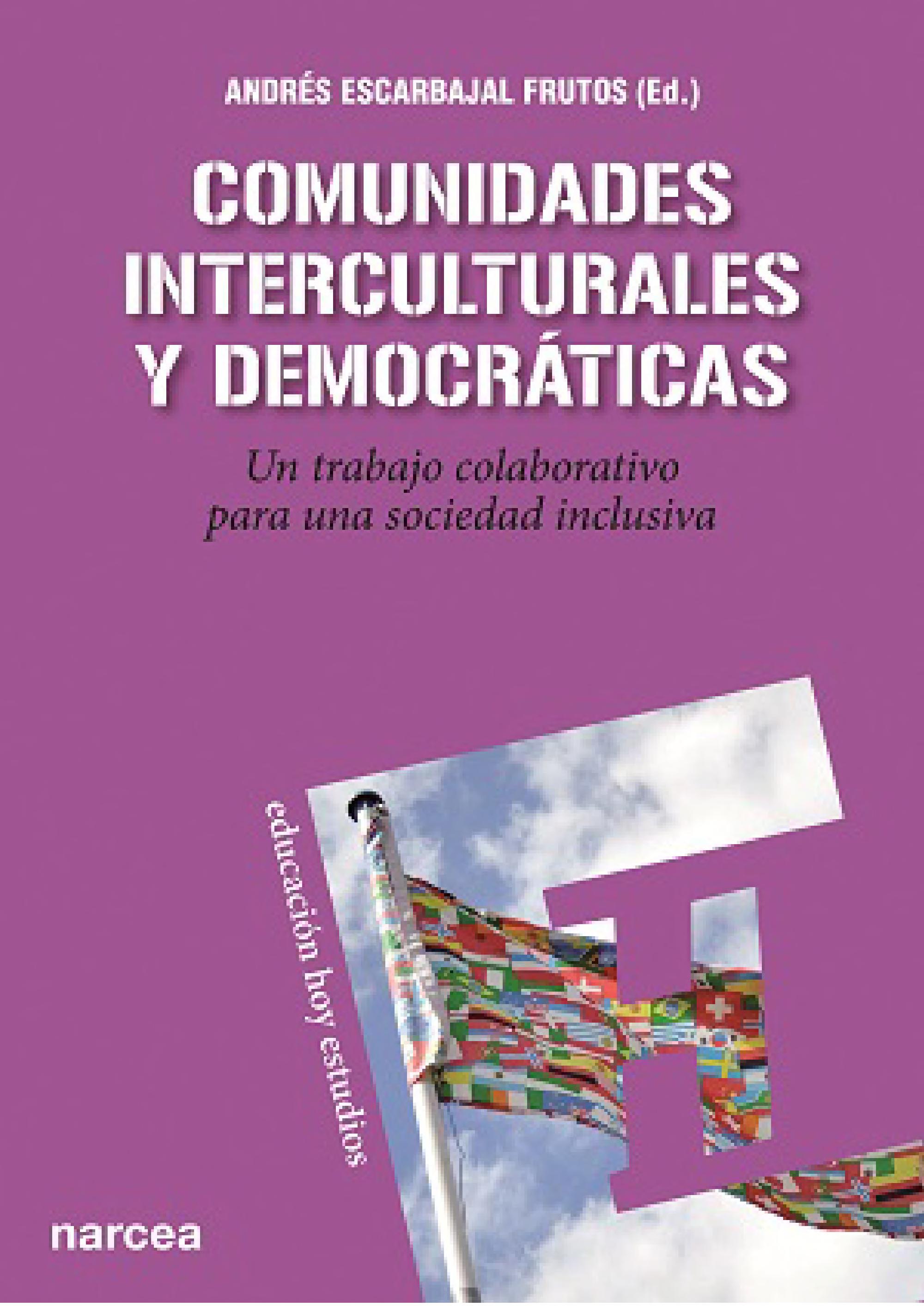 Comunidades interculturales y democráticas: Un trabajo colaborativo para una sociedad inclusiva