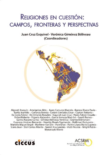 Religiones en cuestión: campos, fronteras y perspectivas : XVIII Jornadas sobre Alternativas Religiosas en América Latina, Facultad de Ciencias Políticas y Sociales, Universidad Nacional de Cuyo, Mendoza, Argentina, 16 al 19 de noviembre de 2015