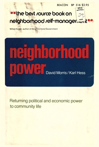 Neighborhood power : the new localism