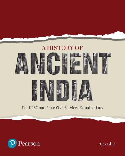 A History of Ancient India [For UPSC and State Civil Services Examinations]