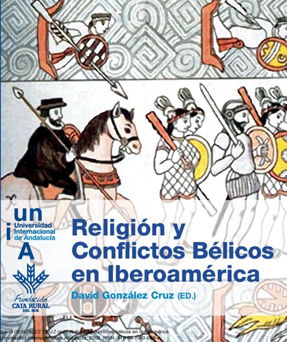 Religion Y Conflictos Belicos En Iberoamerica