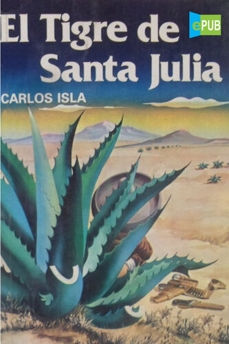 El Tigre de Santa Julia