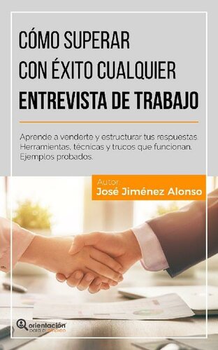 Superar con éxito cualquier Entrevista de Trabajo