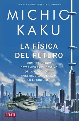 La física del futuro