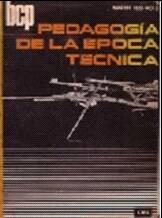 Pedagogia De La Epoca Tecnica