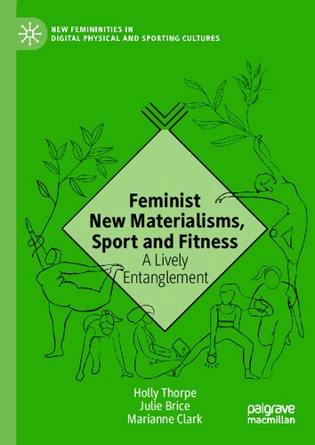 Feminist New Materialisms, Sport and Fitness: A Lively Entanglement