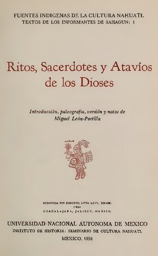Ritos, sacerdotes y atavíos de los dioses