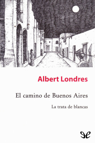 El camino de Buenos Aires