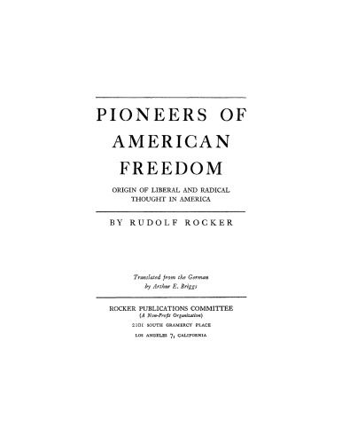 Pioneers of American Freedom: Origin of Liberal and Radical Thought in America