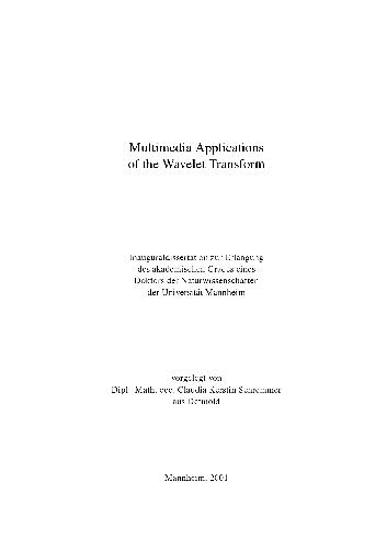 Multimedia Applications of the Wavelet Transform