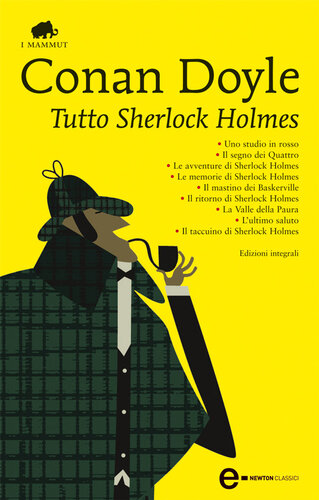 Tutto Sherlock Holmes. Ediz. integrale