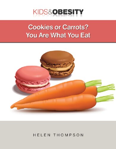 Cookies or Carrots? You Are What You Eat