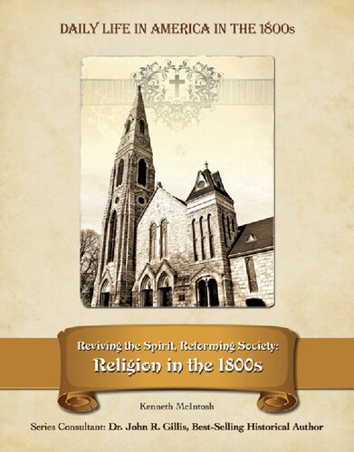 Reviving the spirit, reforming society : religion in the 1800s