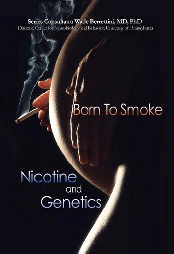 Born to smoke : nicotine and genetics