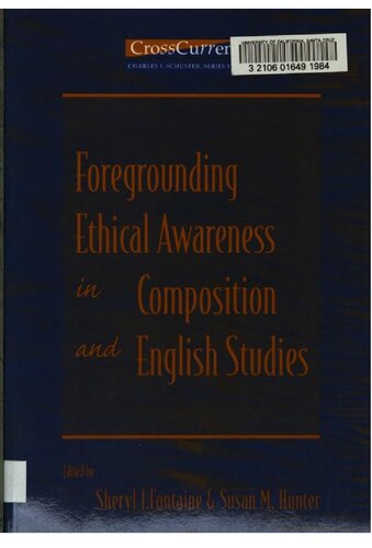 Foregrounding ethical awareness in composition and English studies
