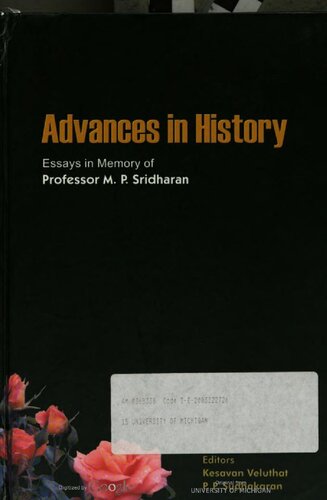 Advances in history : essays in memory of Professor M.P. Sridharan
