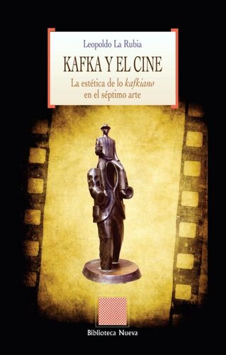 Kafka y el cine: La estética de lo kafkiano en el séptimo arte (Otras Eutopías) (Spanish Edition)